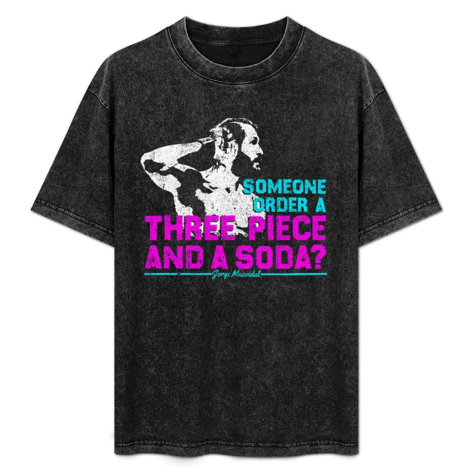

Three Piece And A Soda - Jorge Masvidal T-Shirt anime designer shirts anime stuff vintage clothes mens tall t shirts