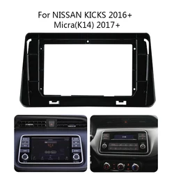 Car Radio Fascia For NISSAN KICK/Micra(K14) Auto Stereo ABS Install Dash Panel Mounting Bezel Faceplate Frame Kit