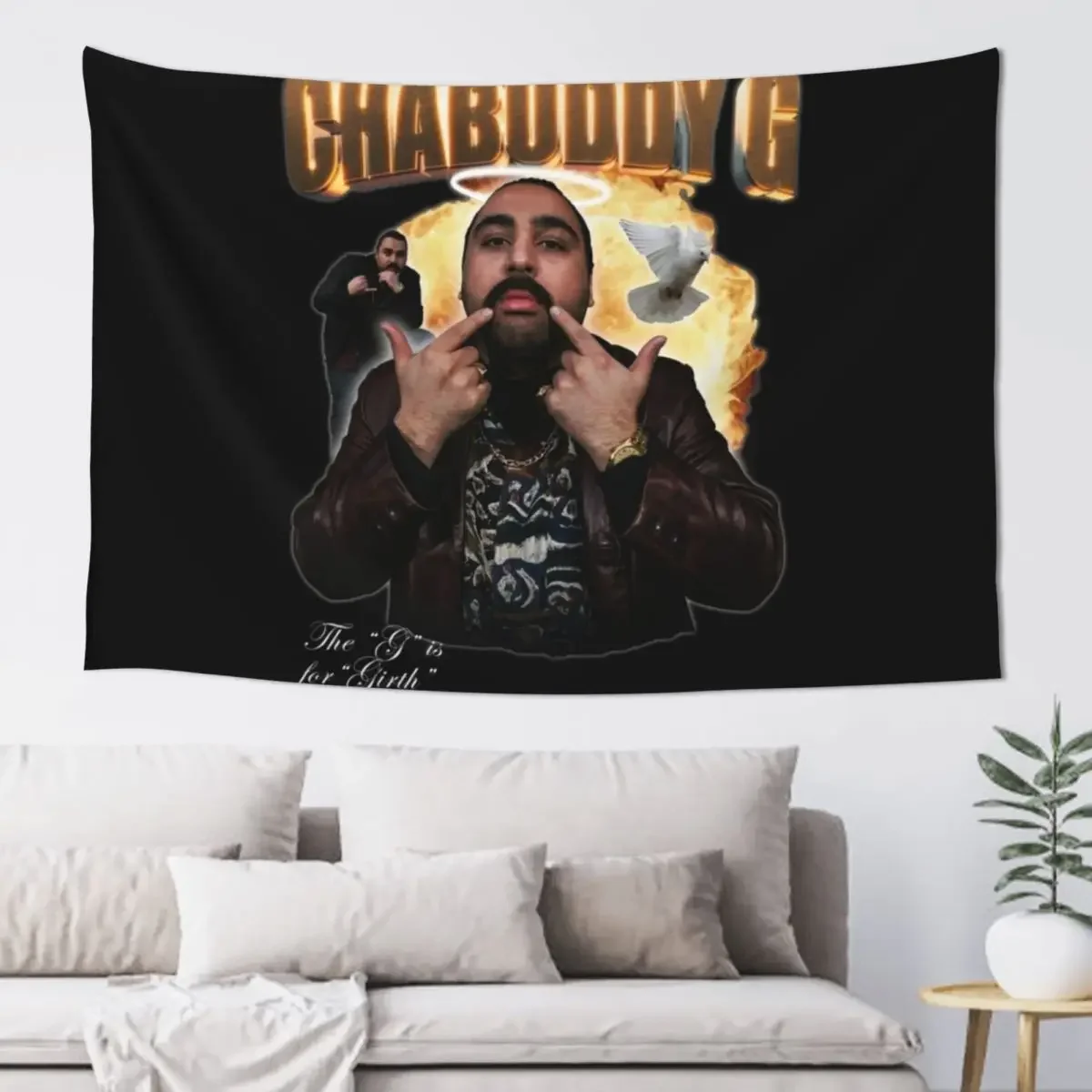 Chabuddy G - The G is for Girth Tapestry Room Design Custom Tapestry