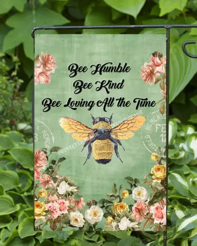 Bee Humble Bee Kind Garden Flag * Double Sided * Top Quality By Flags Galore