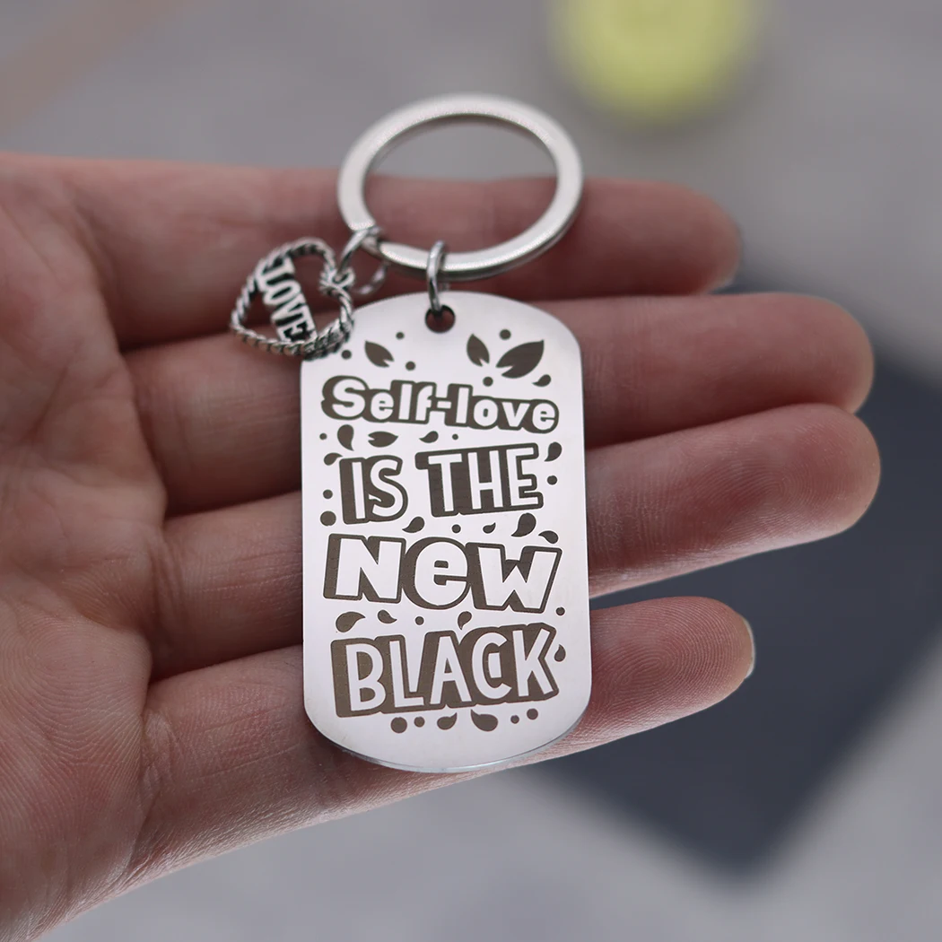 Stainless Steel Keychain Scrawl Self-love is the new black Letter Rectangle Pendant Key Ring for Men Women Personalize Jewelry