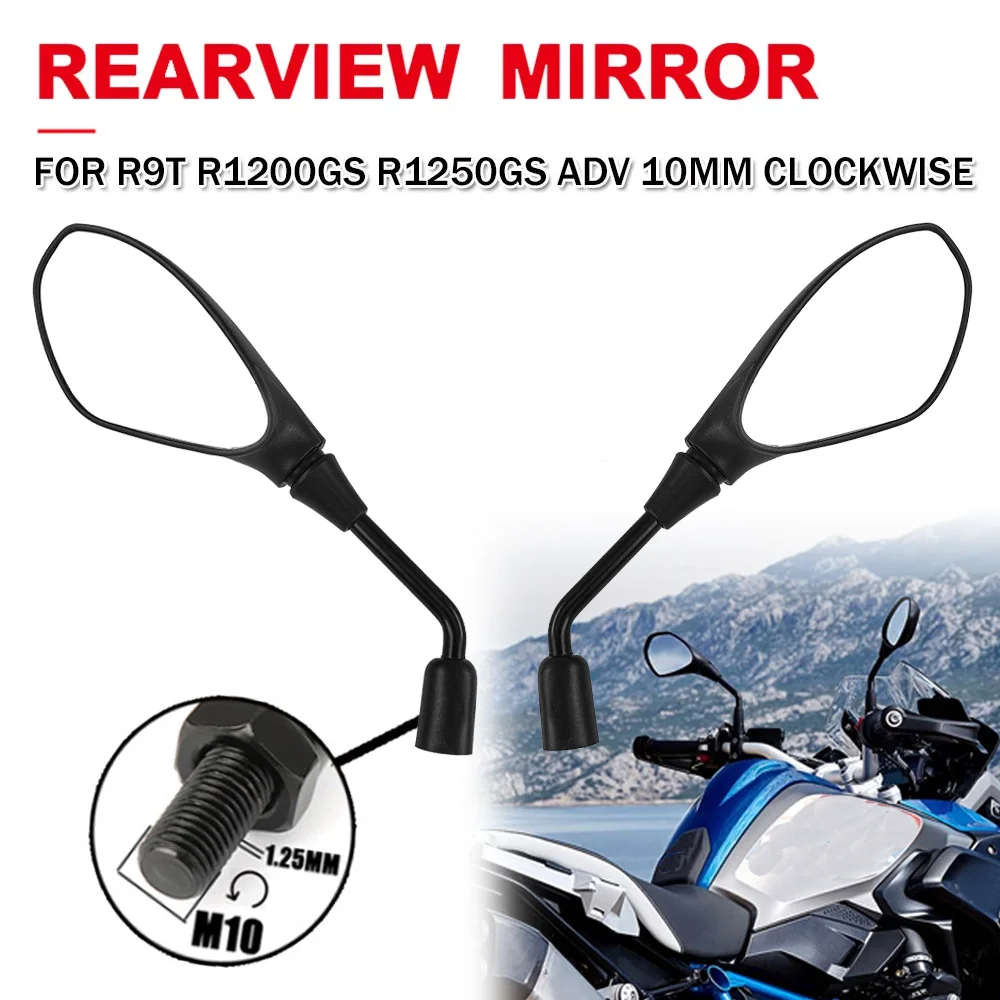 Universal Motorcycle Rear View Mirror For 10mm Clockwise 1.25mm Thread Pitch For BMW R1200 R1250GS R NINE T R9T F750GS F850GS