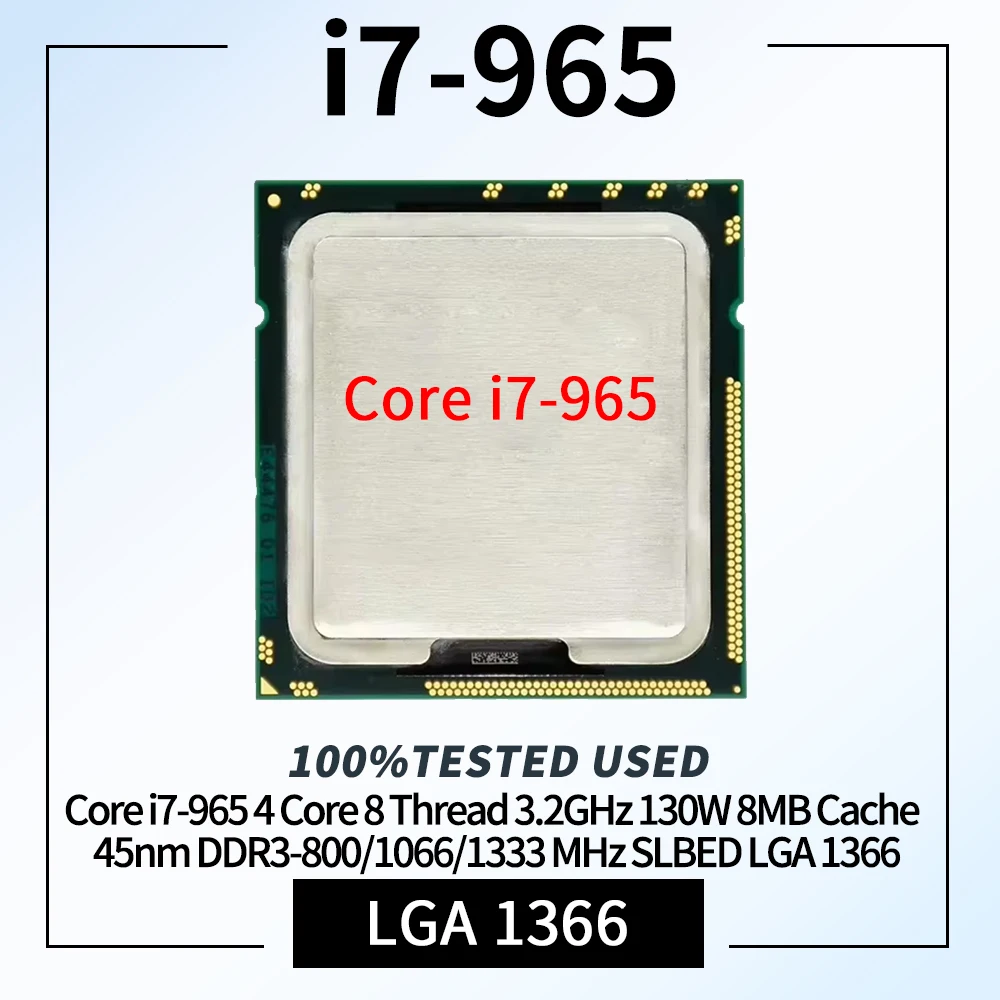 Core i7-965 4 Core 8 Thread 3.2GHz 130W 8MB Cache 45nm Nehalem DDR3-800/1066/1333 MHz SLBED LGA 1366