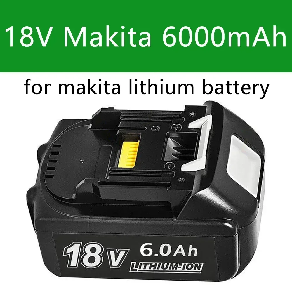 Makita 18V Battery 6Ah 18650 Lithium ion Replacement BL1860B BL1860 BL1850 Rechargeable Power Tool Battery DDF486 DF488