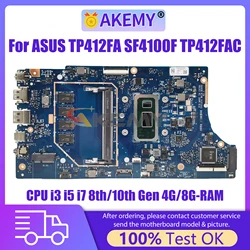 AKEMY TP412FA Mainboard For ASUS Vivobook Flip 14 TP412F SF4100F TP412FAC Laptop Motherboard CPU i3 i5 i7 8th/10th 4GB/8GB RAM