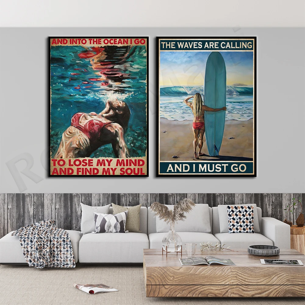 The waves are calling me to swim into the sea I'm going to lose my mind find my soul poster love swimming love surfing poster