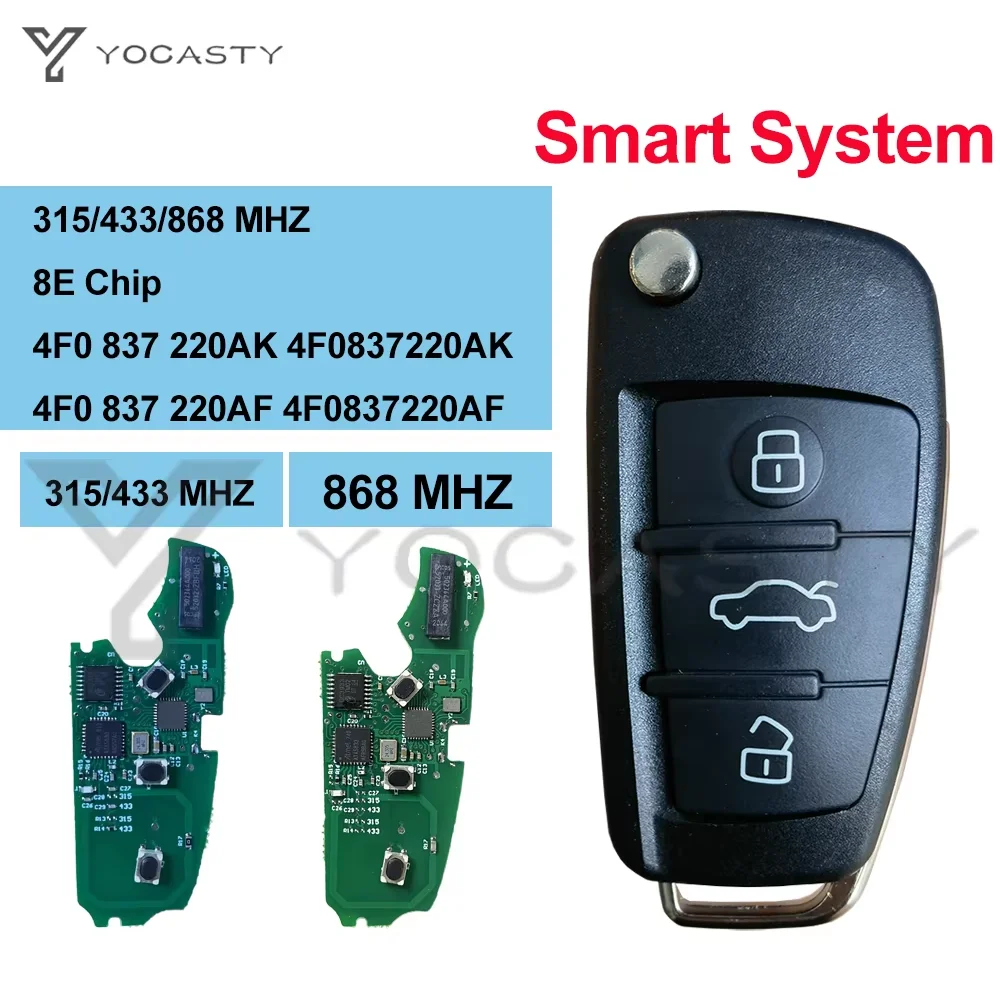 YOCASTY 4F0837220AK 4F0837220AF For A6 Q7 S6 RS6 Keyless Go 2006 - 2015  4F0 837 220AF Smart Fob Flip Key 8E Chip 315 434 868 MH