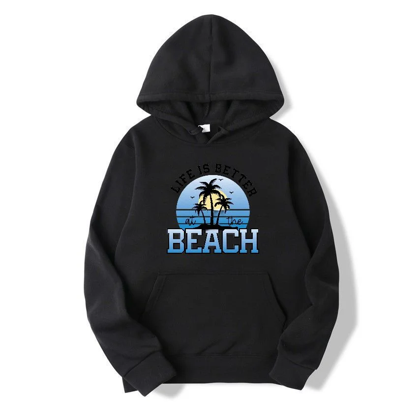 

Men Women Beach Vacation Graphic Hoodie Oversized Streetwear Sweatshirt "Life Is Better At The Beach" Casual Pullover Hoodies