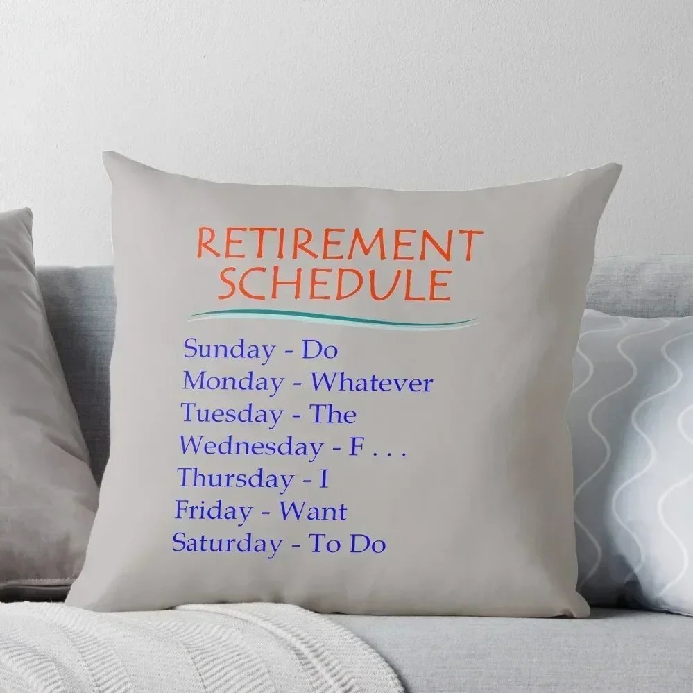 Retirement Gifts - Retirement Schedule Funny Gift Ideas for Retired or Retiring Women & Men at Retirement Party at Throw Pillow