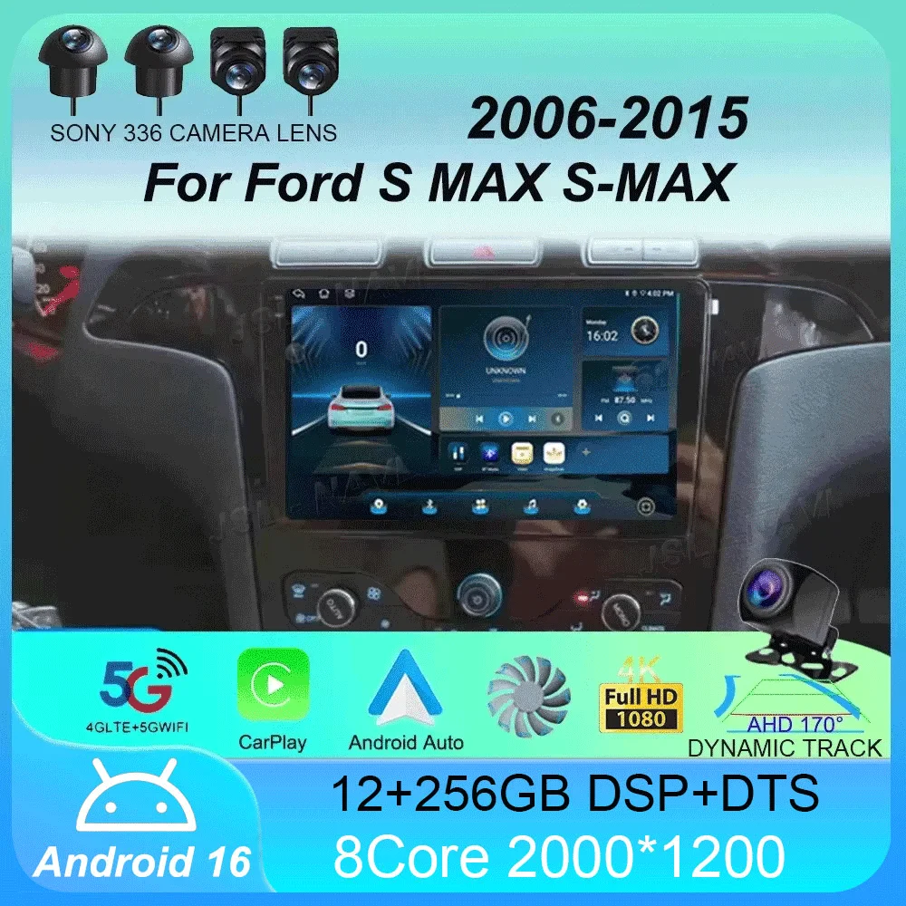 

Android 16 For Ford S MAX S-MAX 2006-2015 For FORD GALAXY 2014 Car Radio GPS Carplay Multimedia Player Navigation Stereo DSP DVD