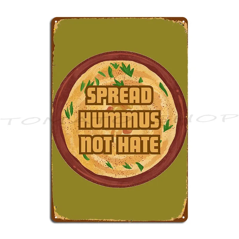 Spread Hummus Pure vegetarian Vegetarian  Metal sign Cinema club  Bar Hall Cave  Printing  Metal sign poster