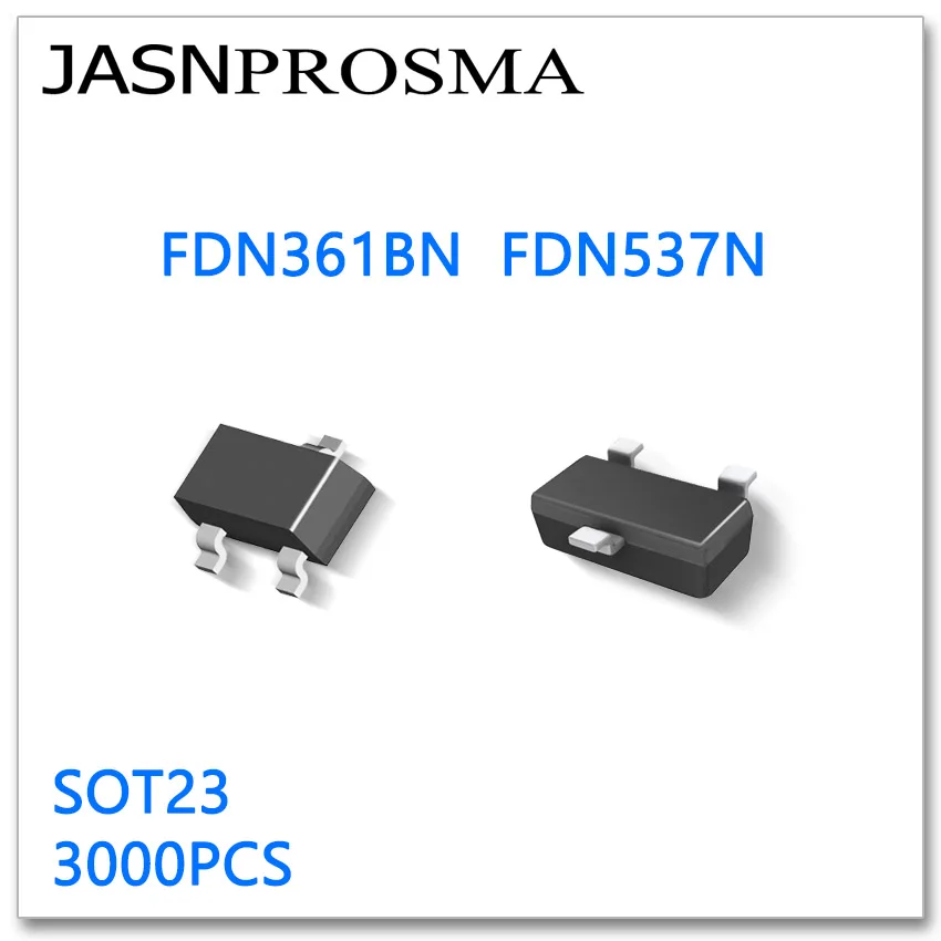 

JASNPROSMA FDN361BN FDN537N SOT23 3000 шт N-Channel 20V 30V Высокое качество сделано в Китае FDN361 FDN537 FDN