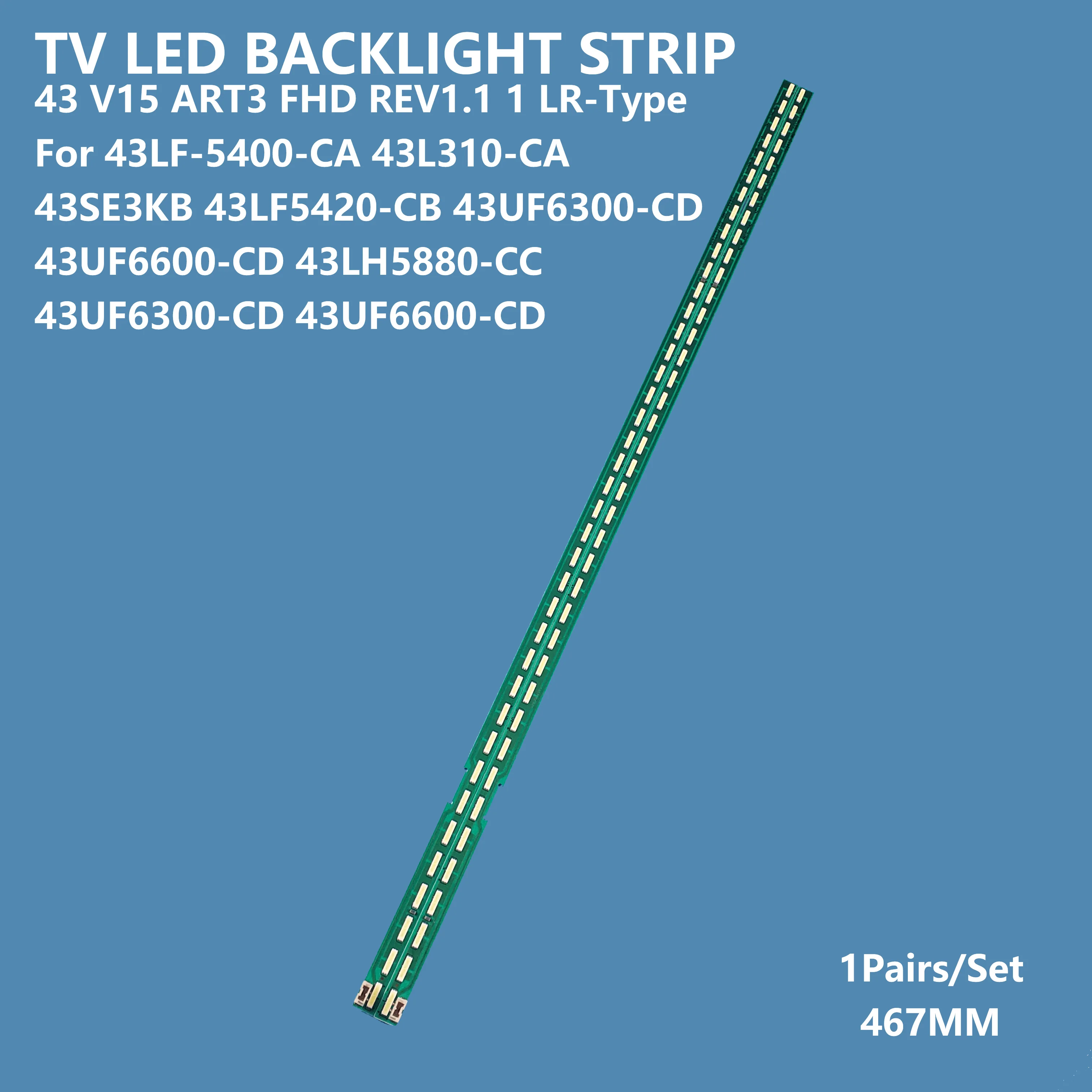 Led Backlight Strip 39LED For43-inch 6916L-2247A LG 43 V15 ART3 FHD R L 43LF6350 43UF6750 43UF6800 for LG 43SM5B-BD