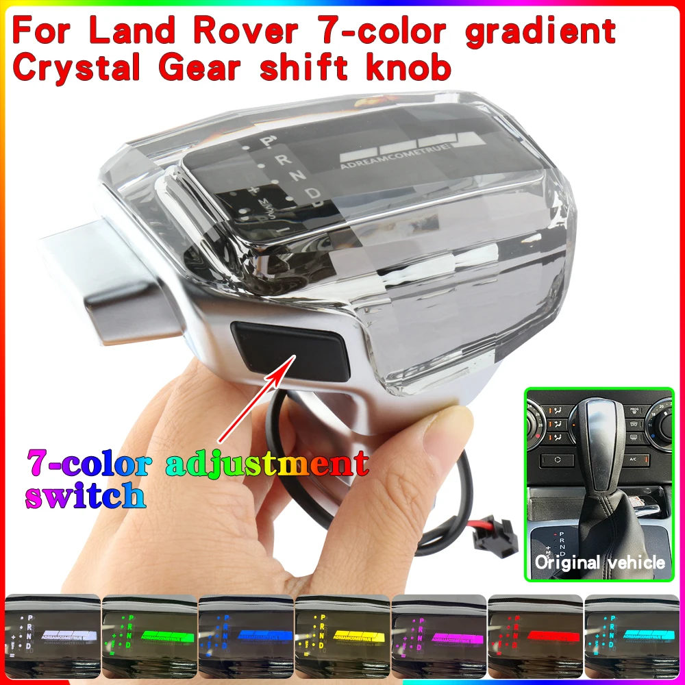 

For Land Rover Freelander 2 crystal LED Gear shift knob colorful gradient Gear stick accessories Gearbox Handle Interior Parts
