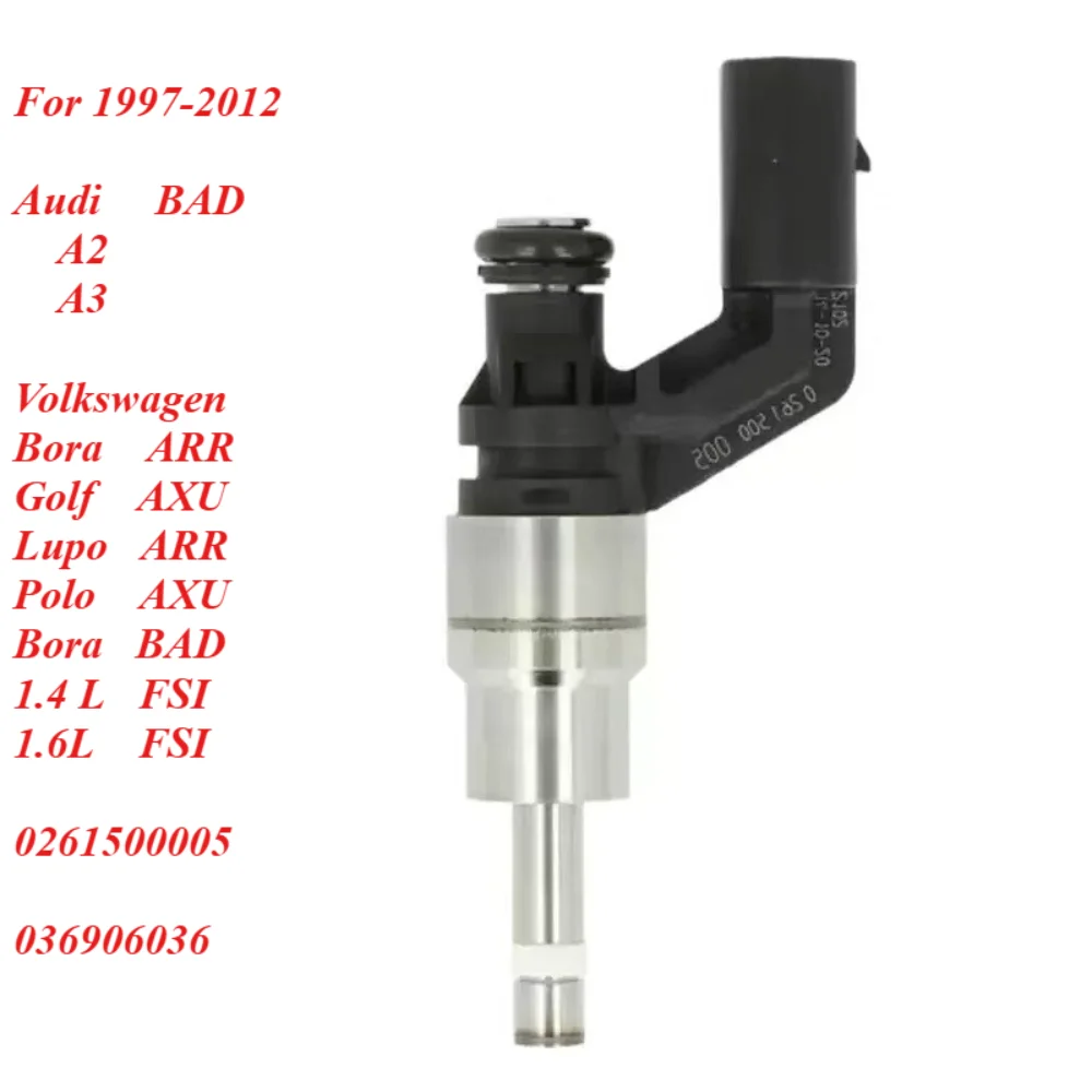 

NEW 0261500005 036906036 Fuel Injector Nozzle For 1997-2012 AUDI A3 VW EOS Golf Jetta Passat B6 Touran Skoda Octavia FSI 1.4 1.6