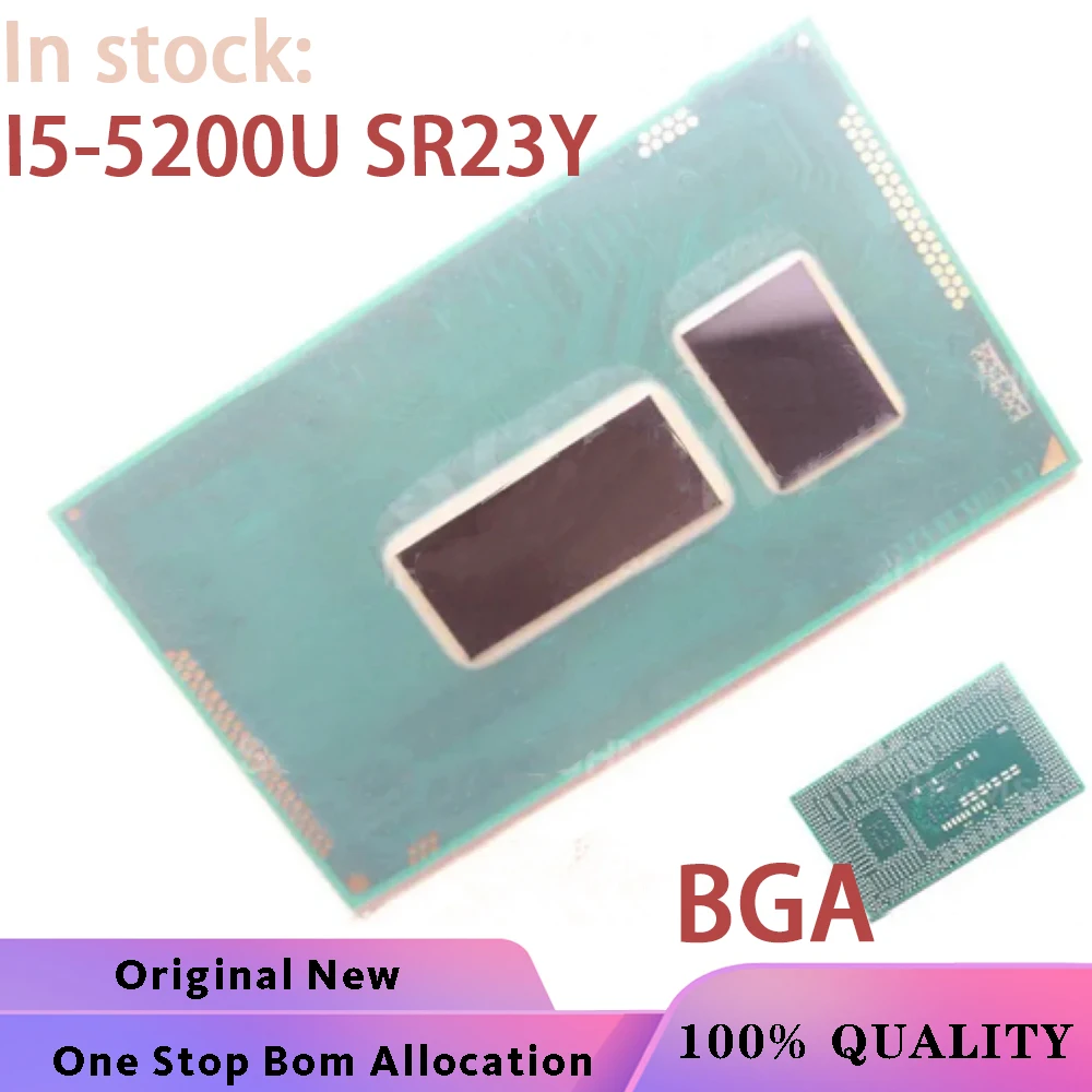 100% New I5-5200U SR23Y I5 5200U BGA Chipset