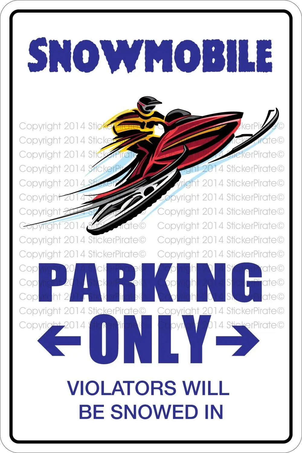 Snowmobile Parking Only 8