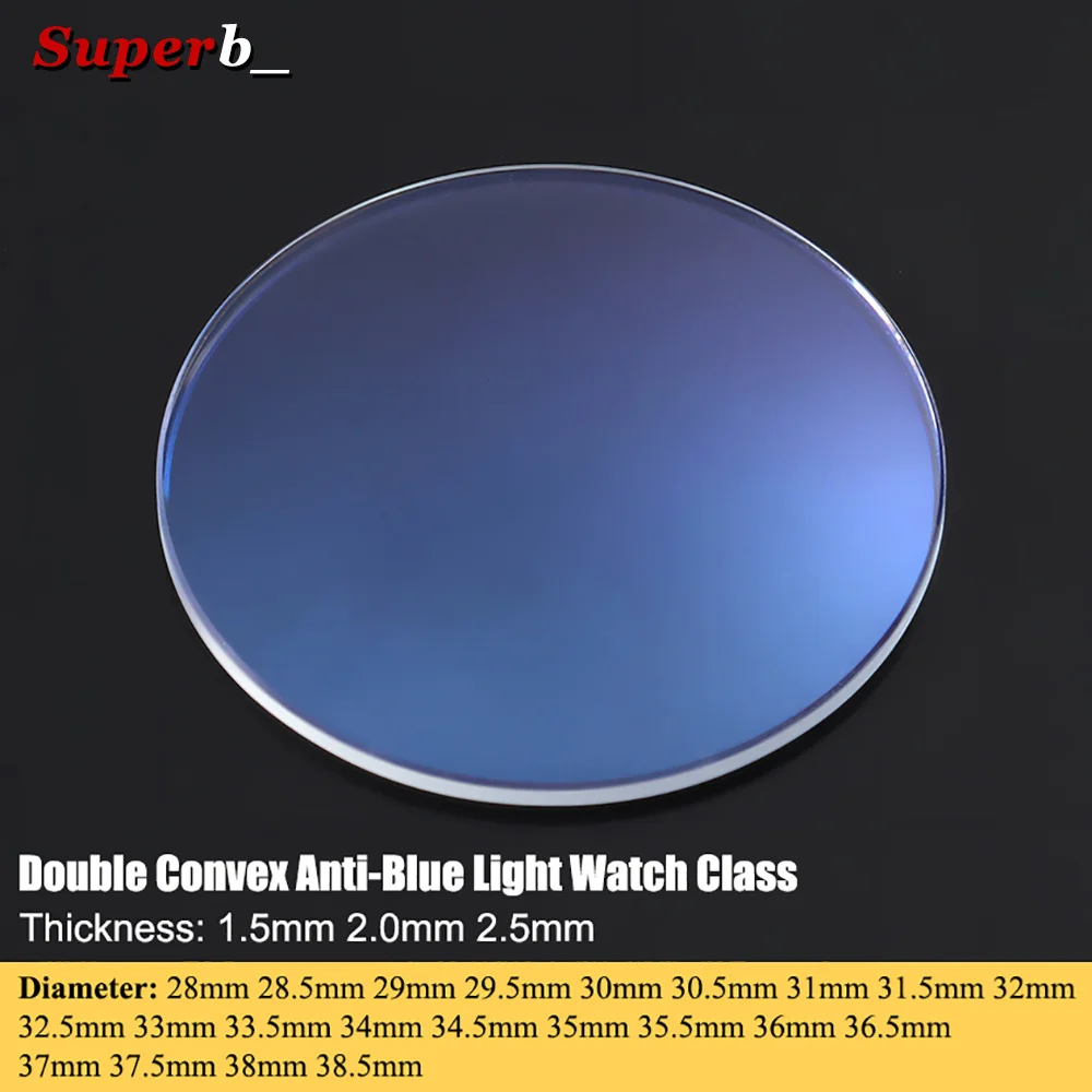 1pc 28mm-38.5mm for 1.5-2.5mm Thickness Round Double Convex Anti-Blue Light Watch Crystal Watch Replacement Glass for Watchmaker