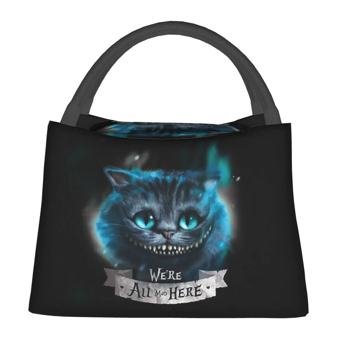 Cheshire Alice Cats We Re All Mad Here Lunch Bags Insulated Bento Box Lunch Tote Picnic Bags Cooler Thermal Bag for Woman Travel