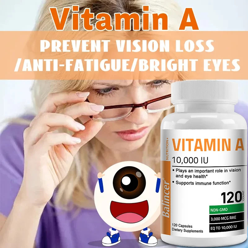 Supplement Vitamin A, Improve Vision, Resist Fatigue, Protect Eye Health, Prevent Vision Loss, and Improve Clarity