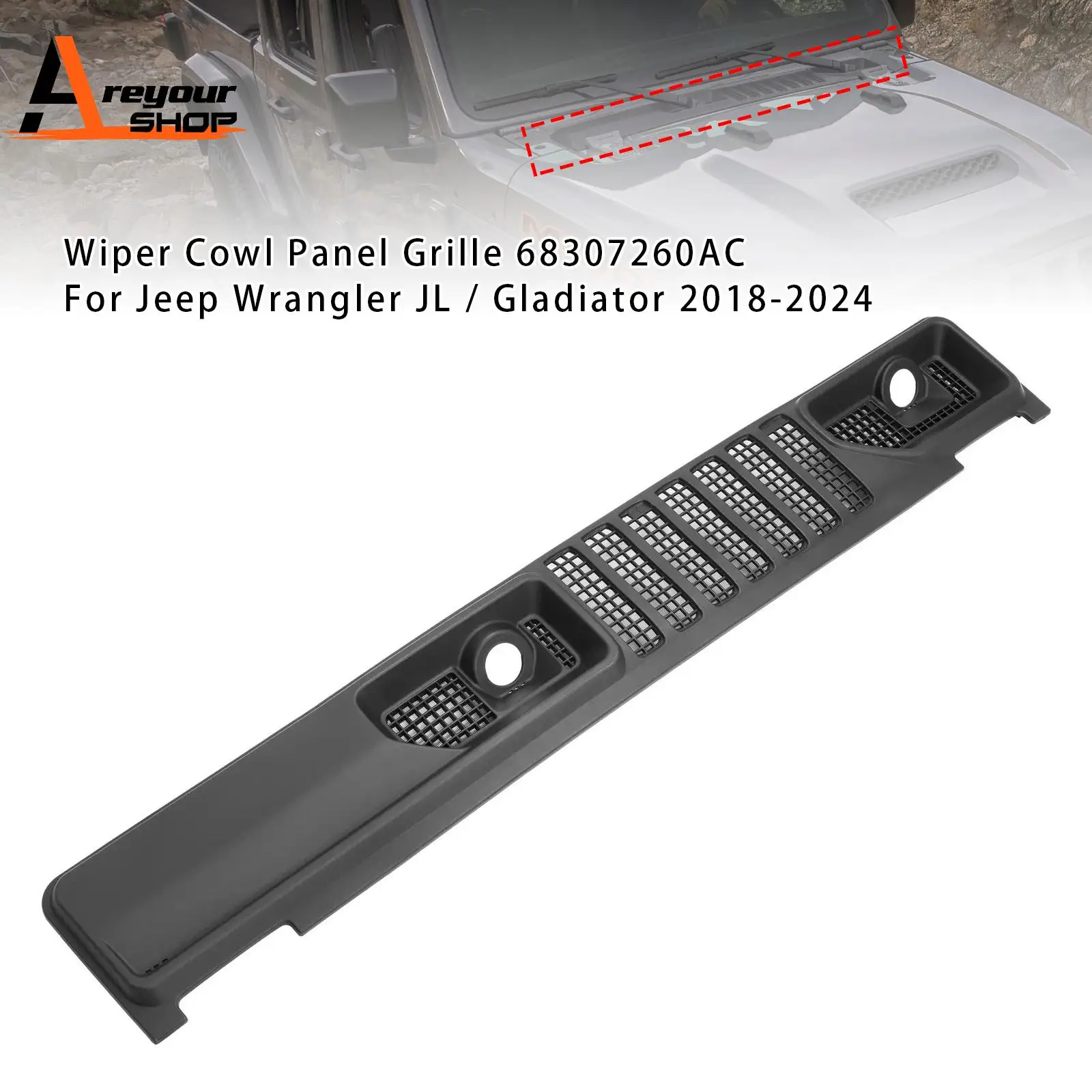 

Wiper Cowl Panel Grille 68307260AC for Jeep Wrangler JL / Gladiator 2018-2024