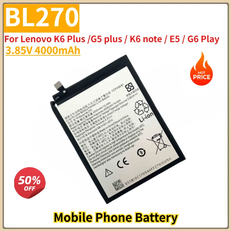 BL270 Battery 3.85V 4000mAh For Lenovo K6 Plus /G5 plus / K6 note / E5 / G6 Play Mobile Phone High Quality Replacement Battery