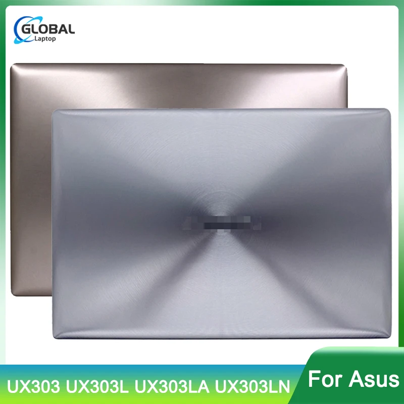 

Новая задняя крышка для ноутбука ASUS UX303, UX303L, UX303LA, UX303LN, задняя крышка ЖК-дисплея/Верхняя деталь/петли, крышка сенсорного экрана, серый, золотой