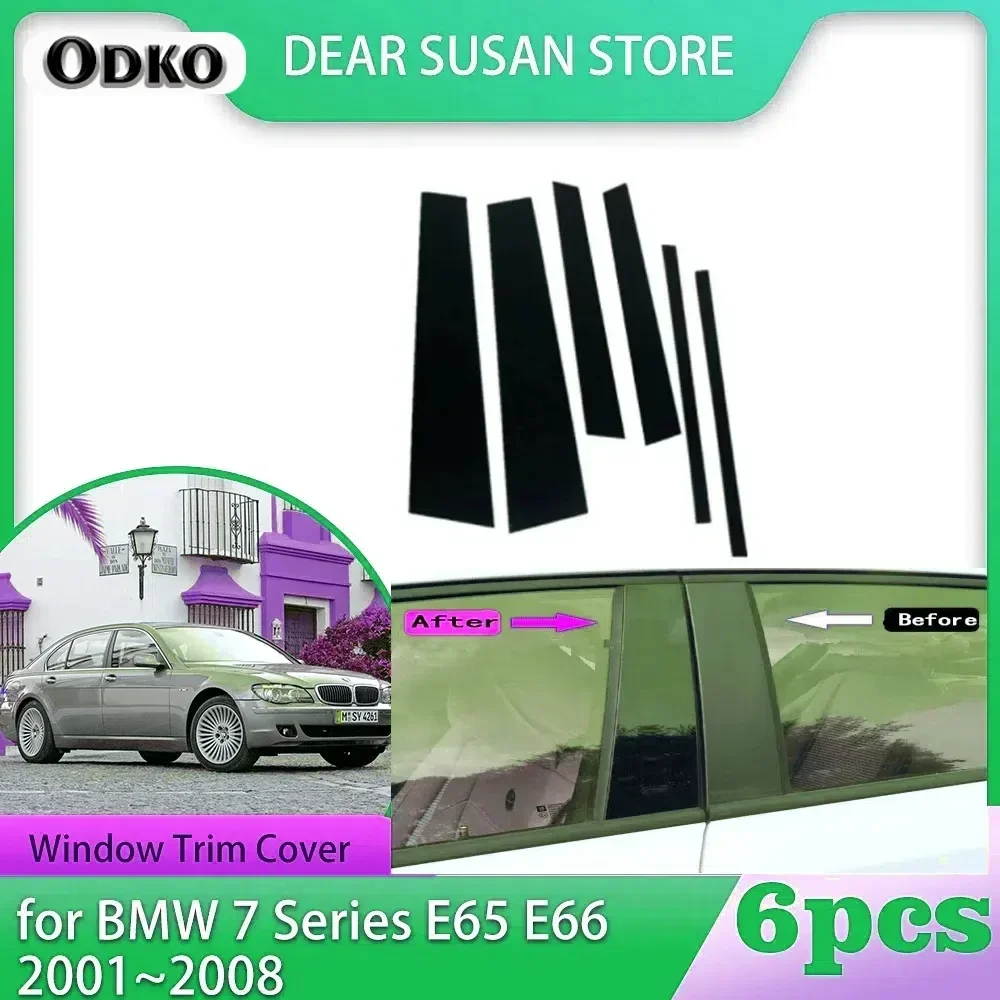 

6pcs Car Window Trim Cover for BMW 7 Series E65 E66 2001~2008 2002 Molding B C Column Pillar Posts Door Sticker Decal Accessorie