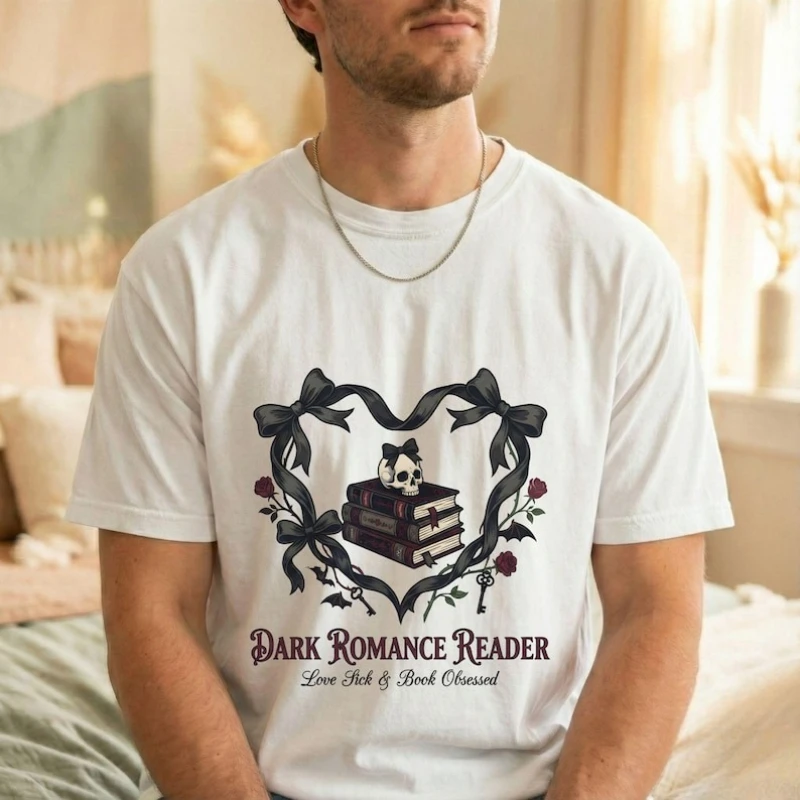Dark Romance Reader Shirt Coquette Bow Whimsigoth Gothic Lover Tee Skull Roses Bookish Love Obsessed Short-sleev Streetwear