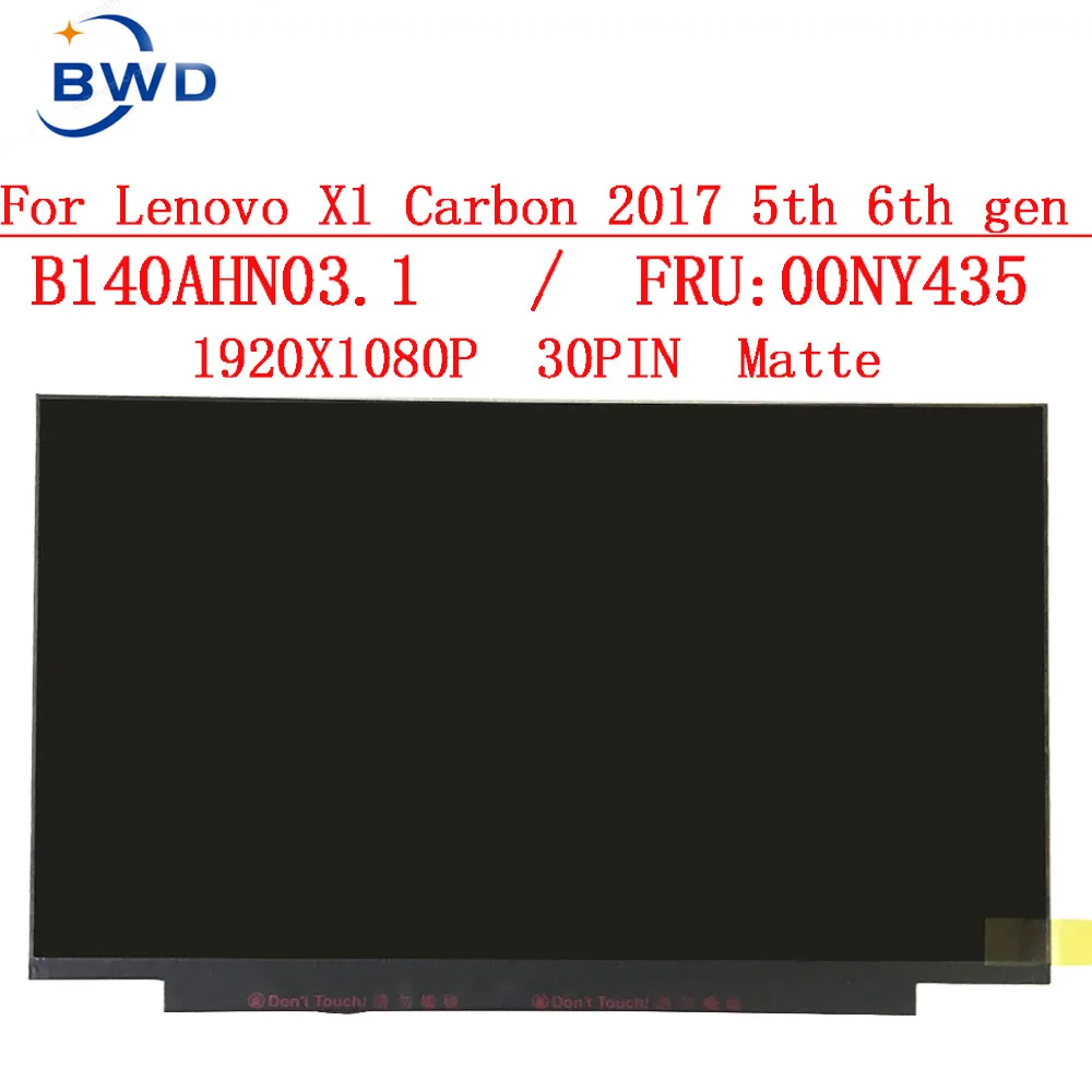 Imagem -02 - Fhd Fru 00ny435 B140han03.1 para Thinkpad X1carbon 5th Gen 20hr 20hq 20k4 20k3 20kh 20kg Tela Lcd 14.0 30pin