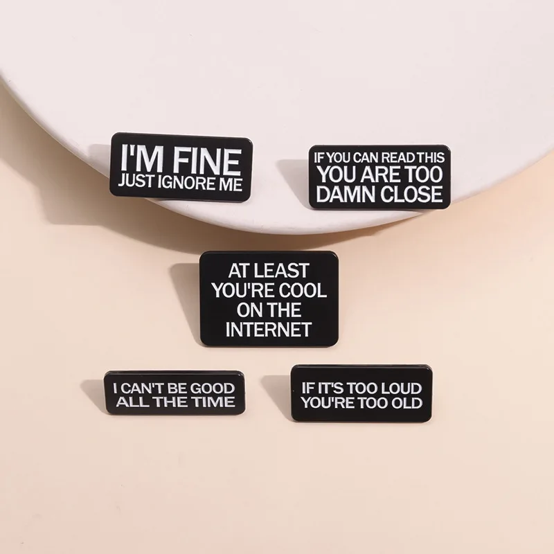 At Least You'er Cool In The Internet Funny Quotes Enamel Pin I'm Fine Just Ignore Me Metal Brooch Badge Jewelry Gift For Friends