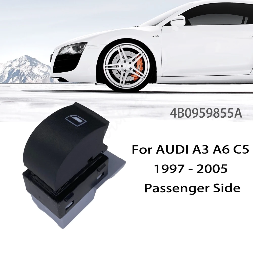 For AUDI A3 A6 C5 Allroad Electric Power Master Window Lifter Control Switch Right Side Push Button 4B0959855A Car Accessories