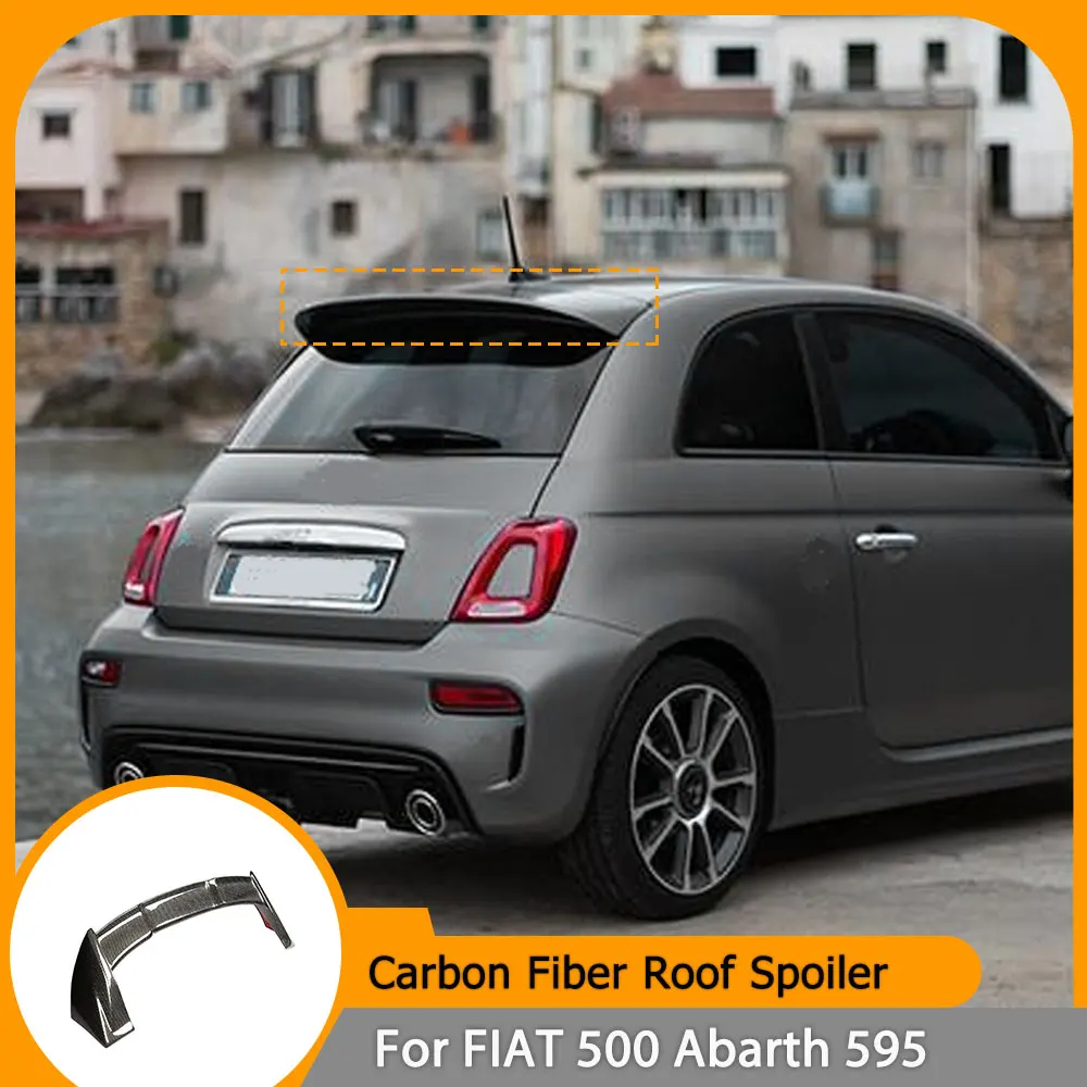 

Rear Trunk Roof Spoiler Window Wing for FIAT 500 Abarth 595 2010-2020 Dry Carbon Car Rear Boot Lid Highkick Roof Spoiler Lip