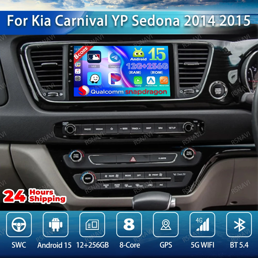 Car Radio Android 15 For Kia Carnival YP Sedona 2014 2015 2016 2017 2018 WIFI+4G RDS Head Unit IPS 360 Camera Navigation DSP DVD