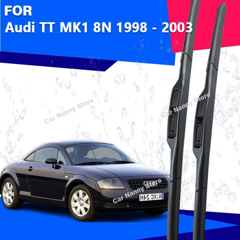 

Щетки лобового стекла для Audi TT MK1 8N 1998-2003, автомобильные дворники, резиновая полоса, мягкая резина 1999 2000 2001 2002