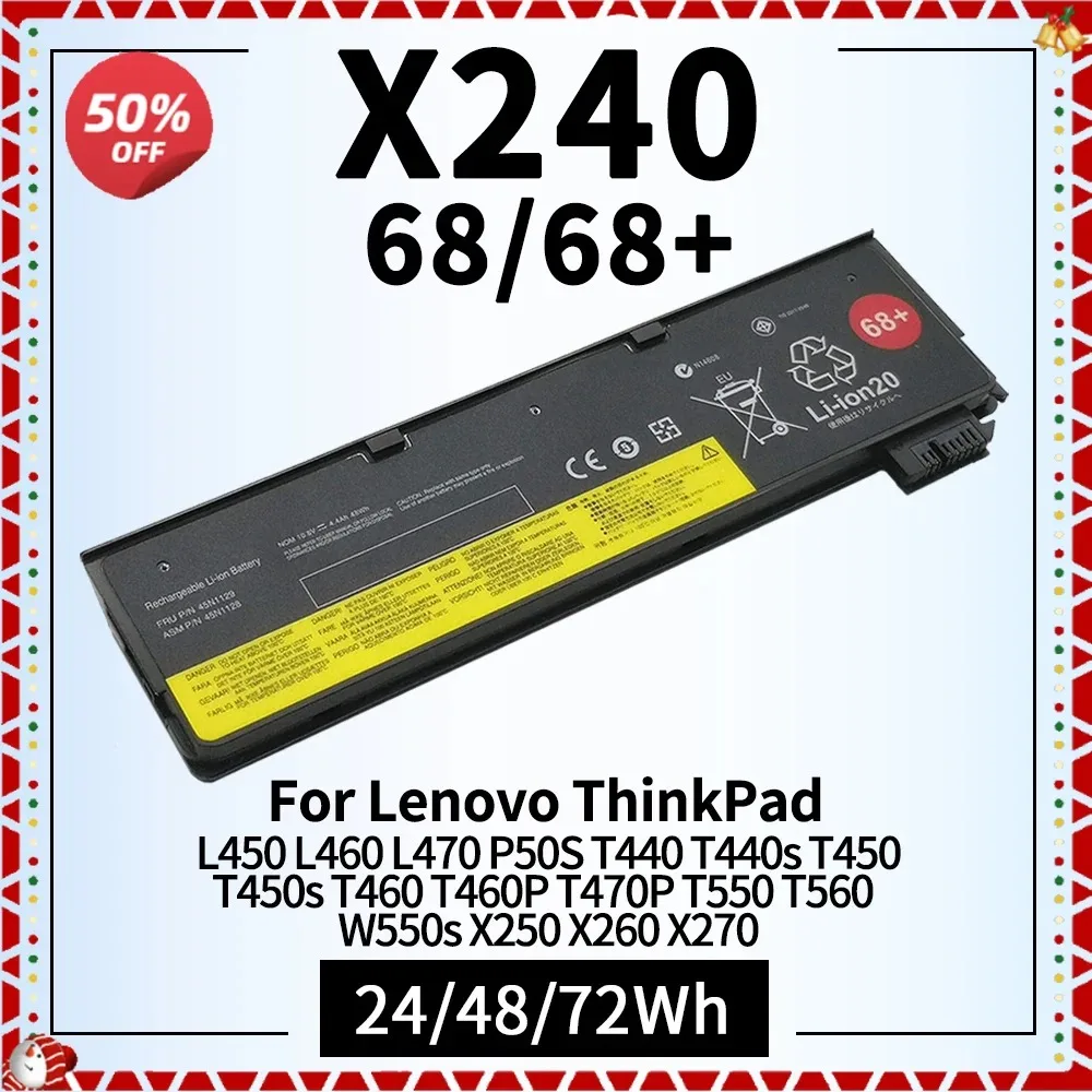 Laptop Battery for Lenovo ThinkPad X240 X260 X270 L450 L460 L470 P50S T440s T450 T460 T470P T550 T560 W550s 45N1125 45N1128 68+