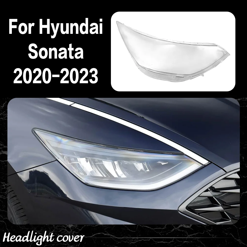 

Headlight Lens For Hyundai Sonata 2020 2021 2022 2023 Low Transparent Headlamp Cover Shell Plexiglass Replace Original Lampshade