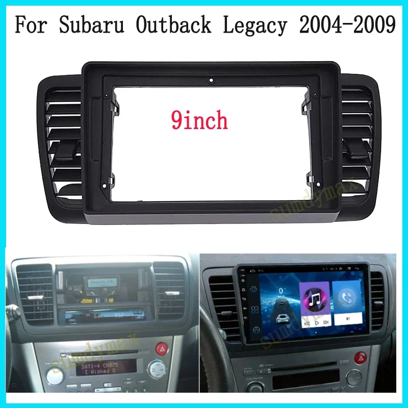 9 inch car Radio Navigation DVD Mounted Dashboard for Subaru Legacy Outback 2004-2006 car radio frame Dash Mount Kit