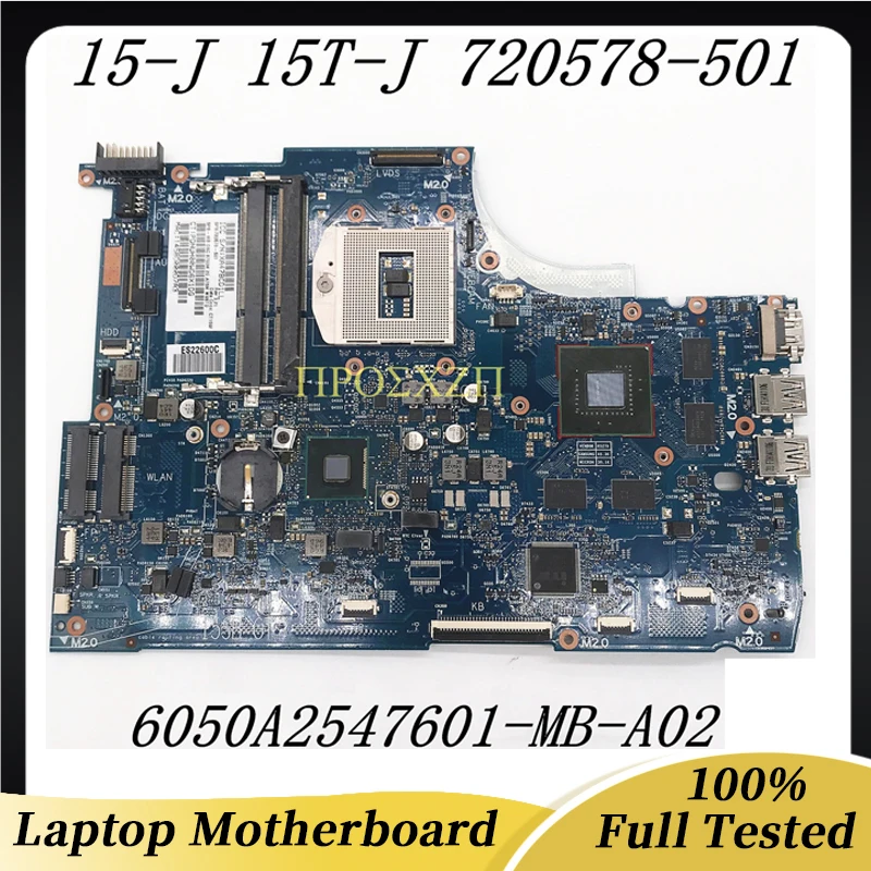 720578-001 720578-501 High Quality For ENVY 15-J 15T-J Laptop Motherboard 6050A2547601-MB-A02 With.GTX740M GPU 100% Working Well