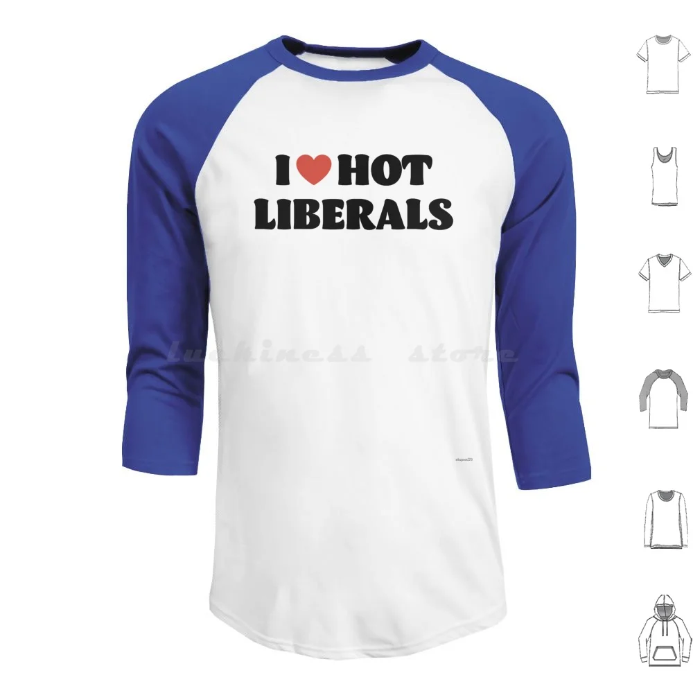 أنا أحب الليبراليون الساخن هوديس طويلة الأكمام القلب مضحك ميمي نكتة لطيف جرلي فقاعة السياسة الليبرية الطباعة الساخنة الديمقراطي