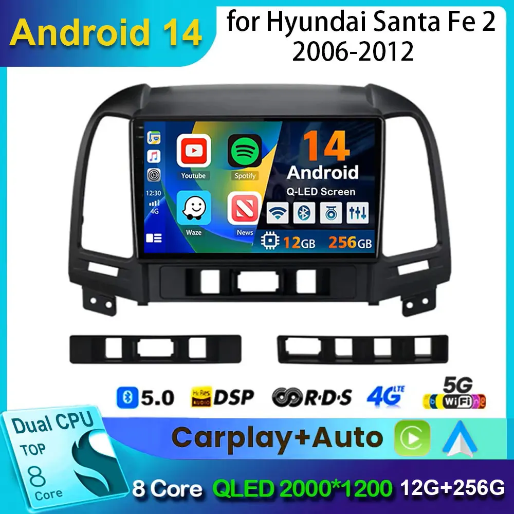 

Android 14 Car Radio Multimedia Player GPS Navigation for Hyundai Santa Fe 2 2006-2012 Head Unit 4G Carplay DSP 2din