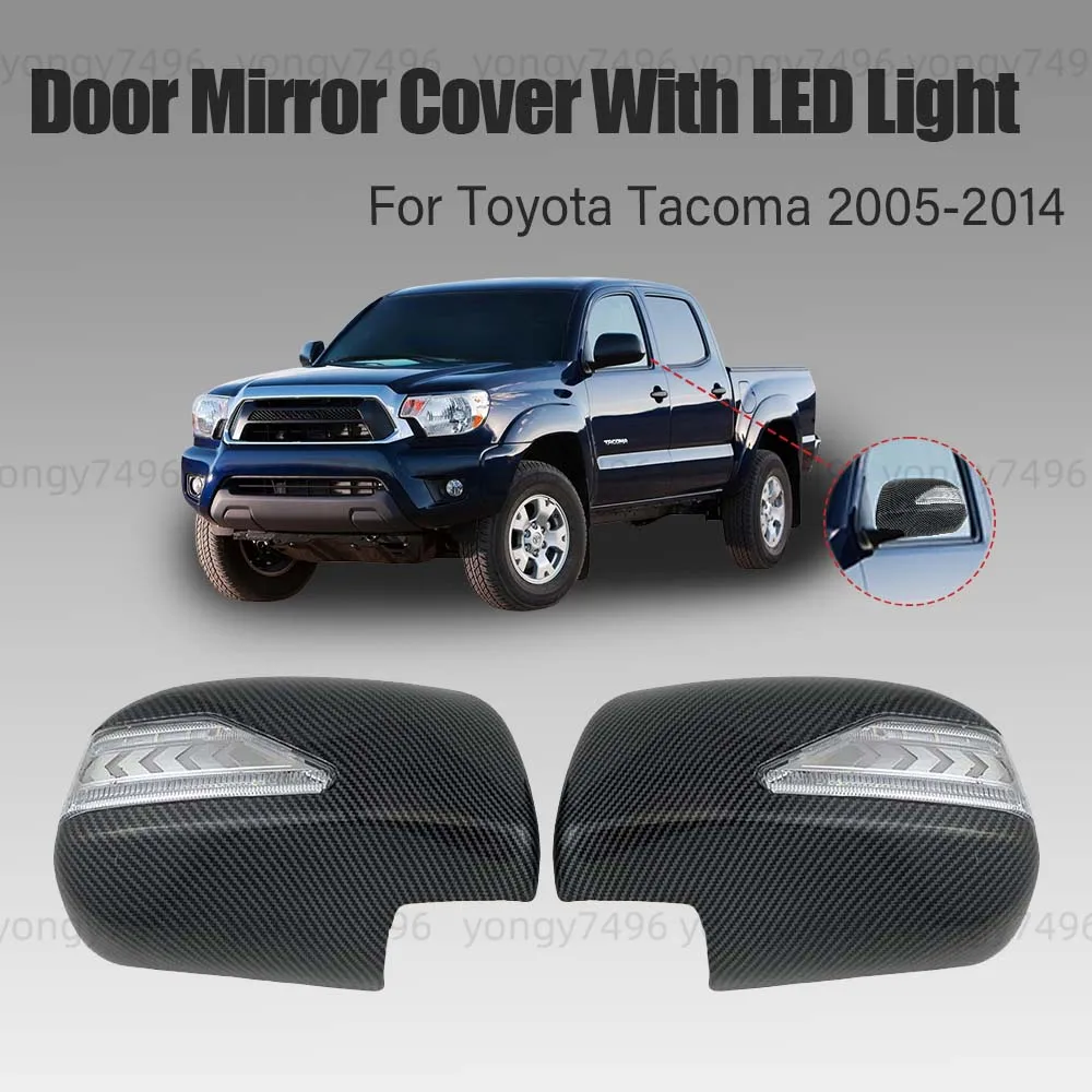 

Обновление автомобильного зеркала заднего вида для Toyota Tacoma 2005 2008-2014, глянцевая черная карбоновая крышка дверного зеркала со светодиодной подсветкой, автомобильные аксессуары