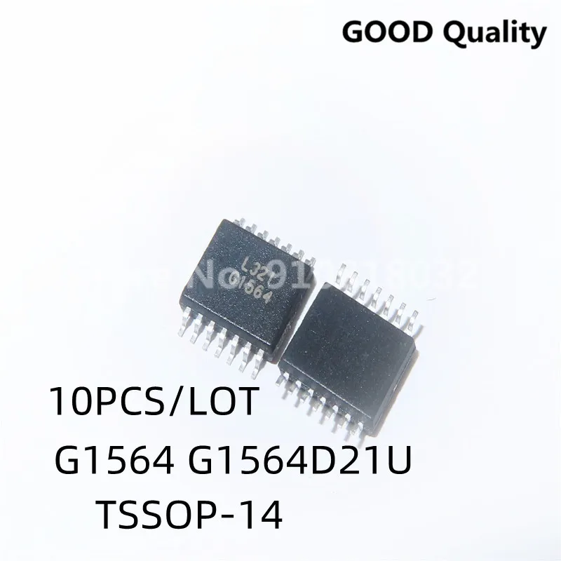 10PCS/LOT G1564 G1564D21U TSSOP-14 LCD chip In Stock