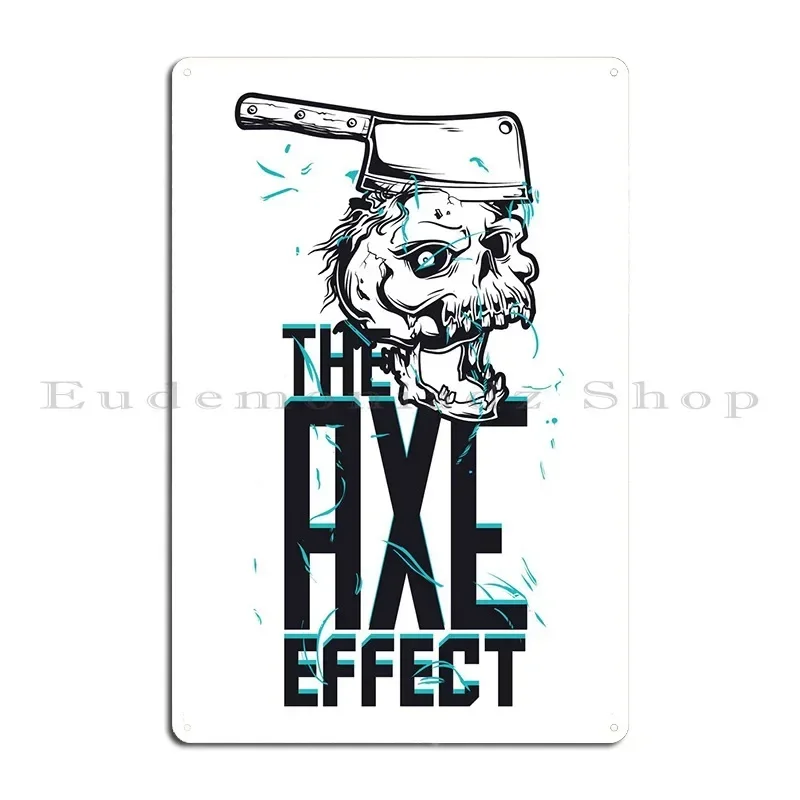 Axe Metal Plaque Poster Cinema Painting Club Custom Wall Decor Tin Sign Poster