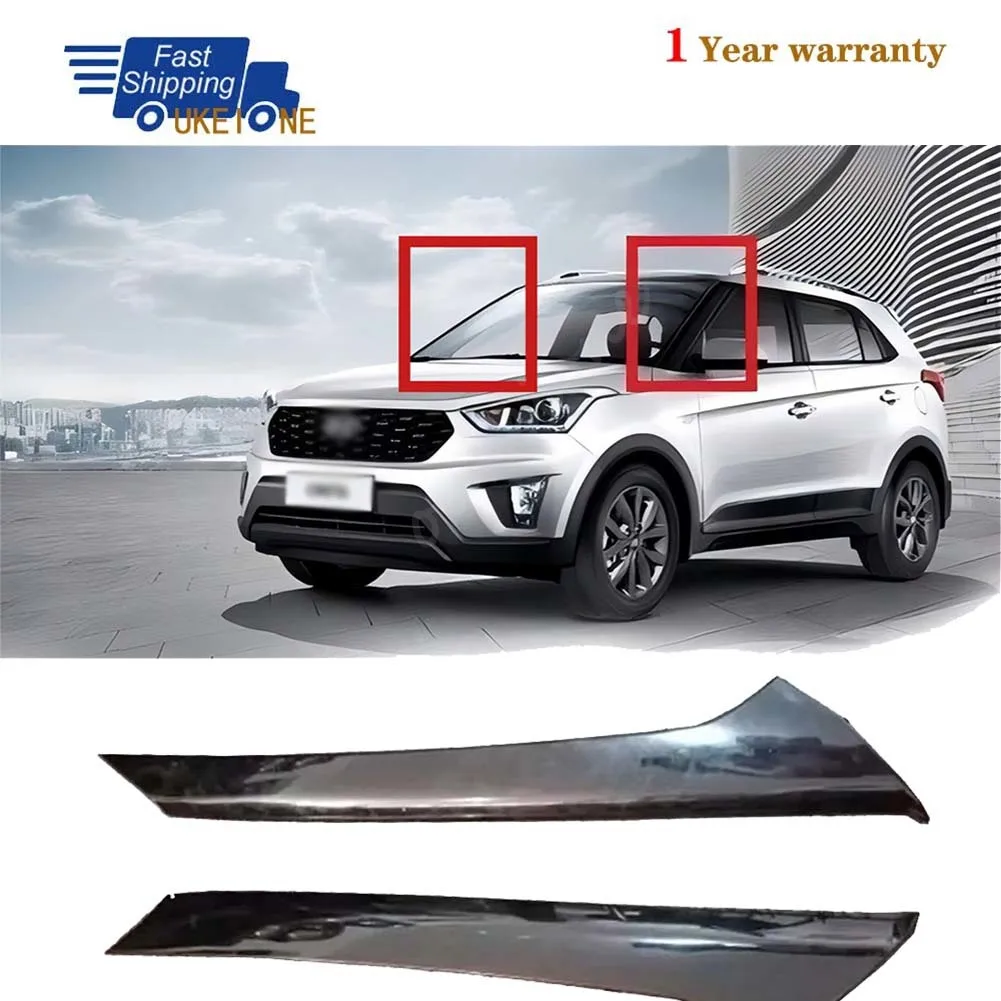 

86170C9000 For 2015 2016 2017 2018 2019 Hyundai IX25 Creta Windshield Side Pillar Molding Left Right 86180C9000 Car Accessories