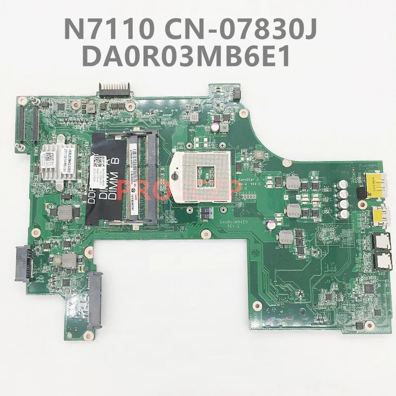 

CN-07830J 07830J 7830J Mainboard For Dell Inspiron 17R N7110 Laptop Motherboard DA0R03MB6E1 HM67 DDR3 PGA989 100% Fully Tested