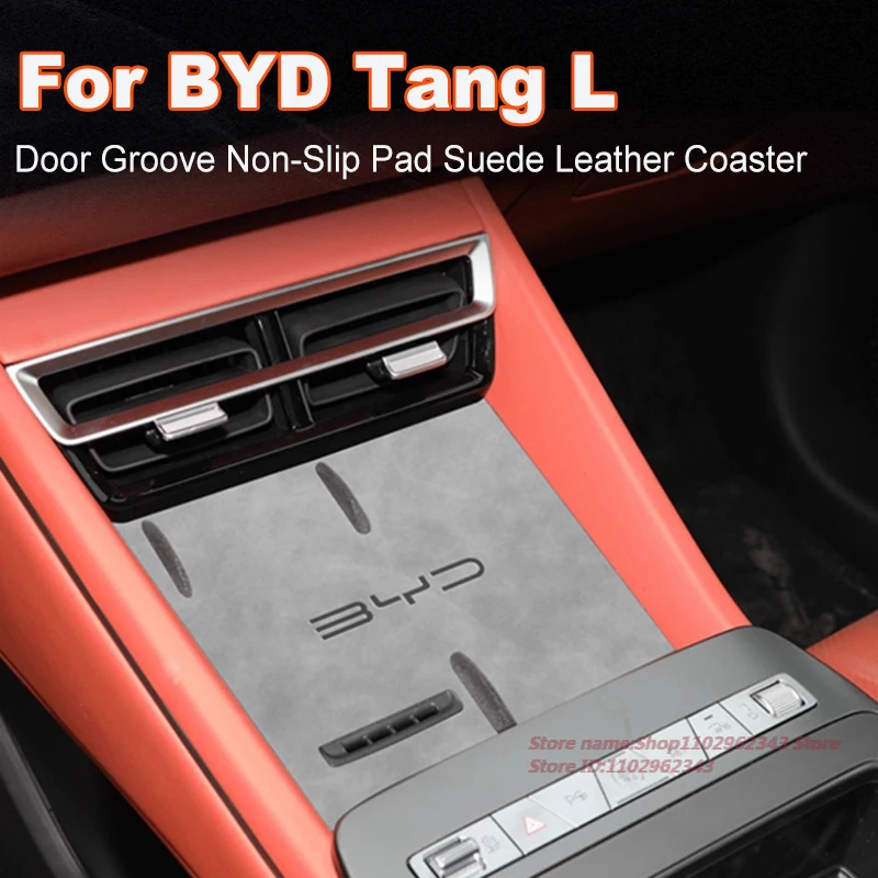 

Противоскользящий коврик для чашки с прорезями для ворот для BYD Tang L 2025, нескользящая накладка на дверную паз, замшевая кожаная подставка для салона автомобиля, модифицированный аксессуар