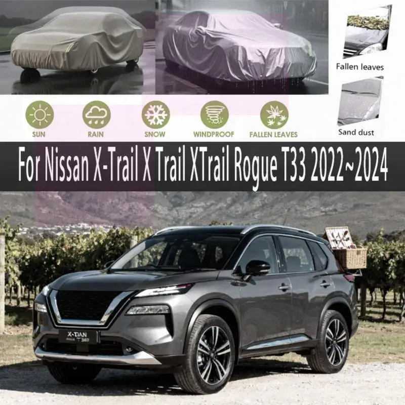 

For Outdoor Protection Waterproof Dustproof Full Snow Cover Sunshade for Nissan X Trail T33 Car Covers