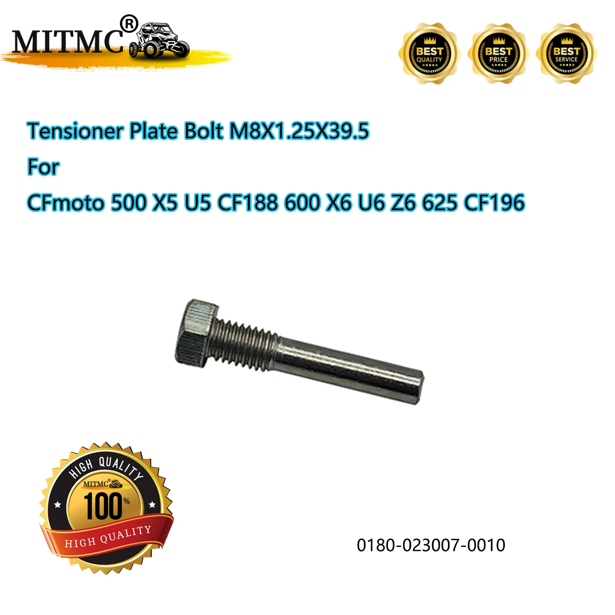 

Tensioner Plate Bolt M8X1.25X39.5 For CF 500 X5 U5 CF188 600 X6 U6 Z6 625 CF196 0180-023007-0010 0180-023007-0030
