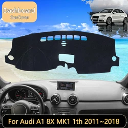 For Audi A1 8X MK1 1th 2011~2018 2012 2013 2014 Car Dashboard Cover Mat SunShade Pads Interior Carpet Anti-Slip car accessories